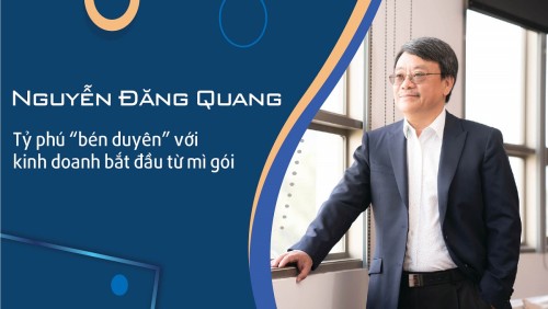 Tỷ phú Nguyễn Đăng Quang